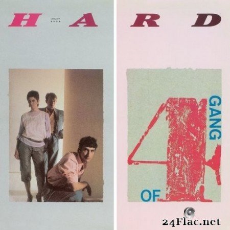 Gang Of Four - Hard (1983/2015) Hi-Res