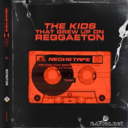 Tainy - NEON16 TAPE: THE KIDS THAT GREW UP ON REGGAETON (EP) (2020) Hi-Res