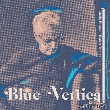 Mario Pavone / Dialect Trio +1 - Blue Vertical (2021) Hi-Res