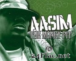 Aasim вЂЋ- The Money Pit (2005) [FLAC (tracks + .cue)