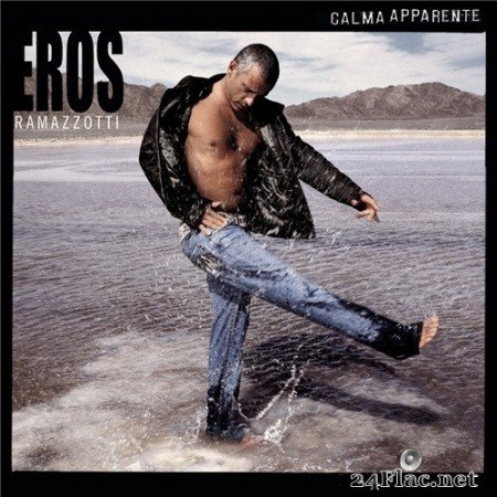 Eros Ramazzotti - Calma Apparente (2005) Hi-Res