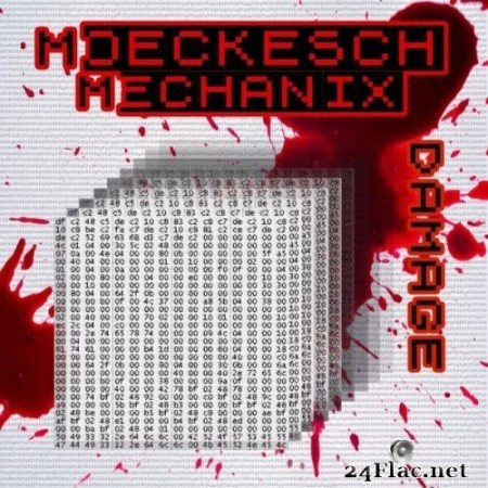 Moeckesch Mechanix - Damage (2021) Hi-Res