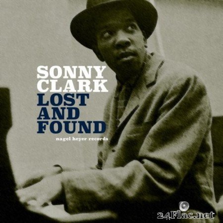 Sonny Clark - Lost and Found (2021) Hi-Res