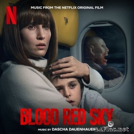 Dascha Dauenhauer - Blood Red Sky (Music from the Netflix Original Film) (2021) Hi-Res