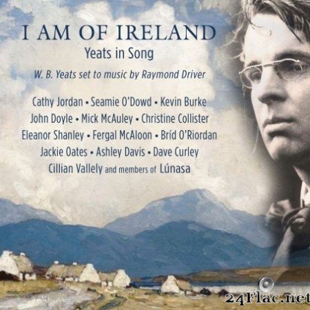 Various Artists - I Am of Ireland / Yeats in Song (2021) Hi-Res