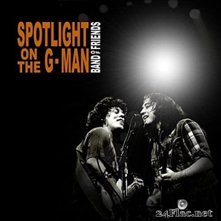 Band Of Friends - Spotlight on the G Man (2021) Hi-Res
