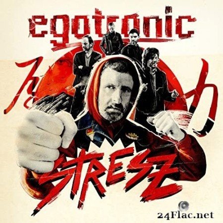 Egotronic - Stresz (2021) Hi-Res