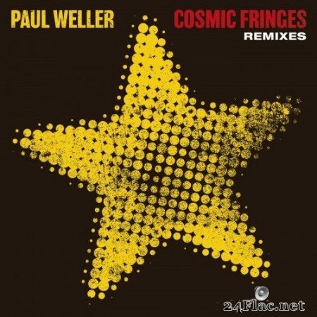 Paul Weller - Cosmic Fringes (Remixes) (2021) Hi-Res