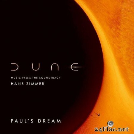 Hans Zimmer - Paul&#039;s Dream (Dune: Music from the Soundtrack) (2021) Hi-Res