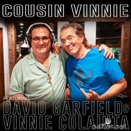 Vinnie Colaiuta & David Garfield - Cousin Vinnie (2021) Hi-Res