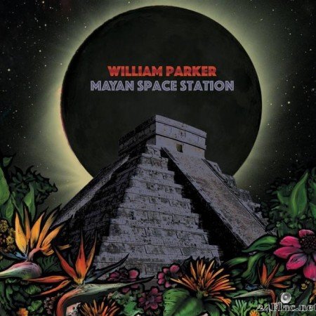 William Parker - Mayan Space Station (2021) [FLAC (tracks + .cue)]