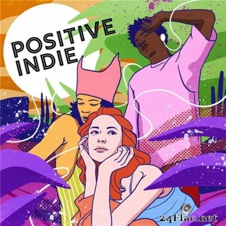 Peter Jay Jordan - Positive Indie (2021) Hi-Res