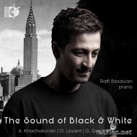 Raffi Besalyan - The Sound of Black and White (2021) Hi-Res