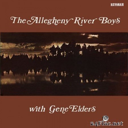 The Allegheny River Boys - The Allegheny River Boys with Gene Elders (1978) Hi-Res