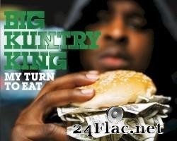 Big Kuntry King - My Turn To Eat (2008) [FLAC (tracks + .cue)]