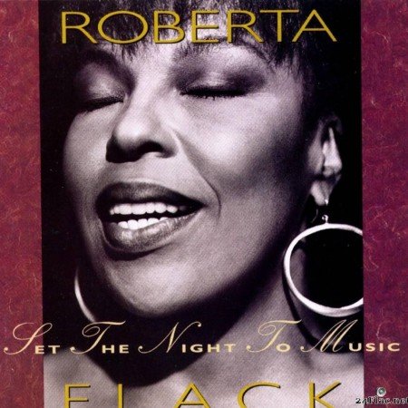 Roberta Flack - Set The Night To Music (1991) [FLAC (tracks + .cue)]