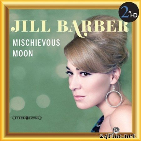 Jill Barber - Mischievous Moon (2013) Hi-Res