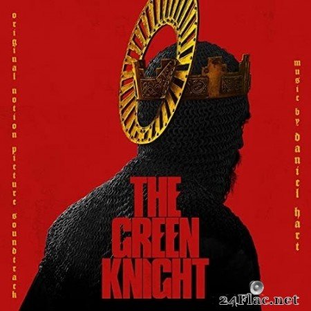 Daniel Hart - The Green Knight (Original Motion Picture Soundtrack) (2021) Hi-Res