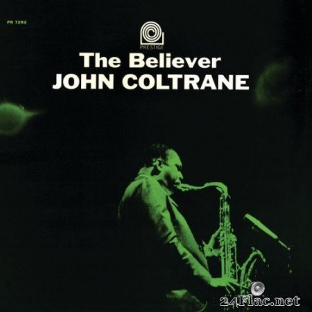 John Coltrane - The Believer (Remastered) (1964/2016) Hi-Res