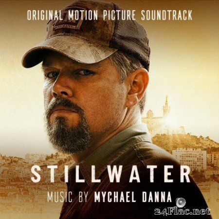 Mychael Danna - Stillwater (Original Motion Picture Soundtrack) (2021) Hi-Res
