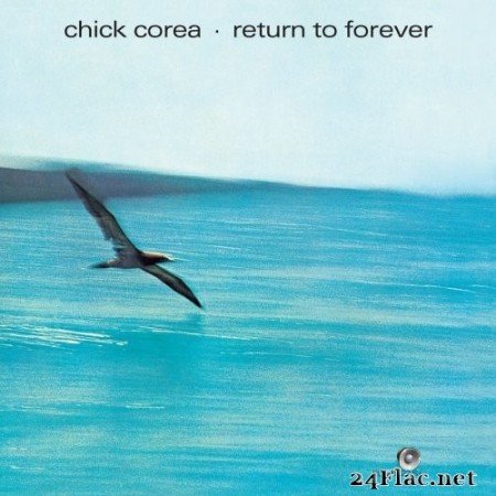 Chick Corea - Return To Forever (1972/2021) Hi-Res