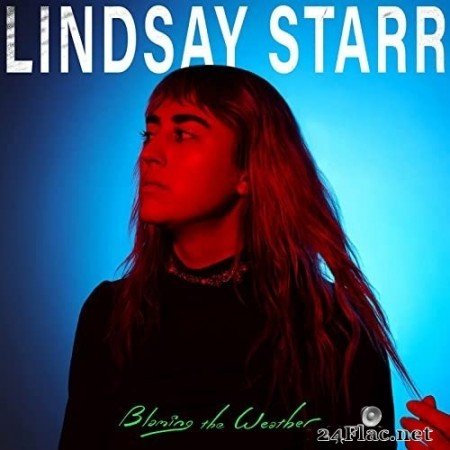 Lindsay Starr - Blaming the Weather (2021) Hi-Res