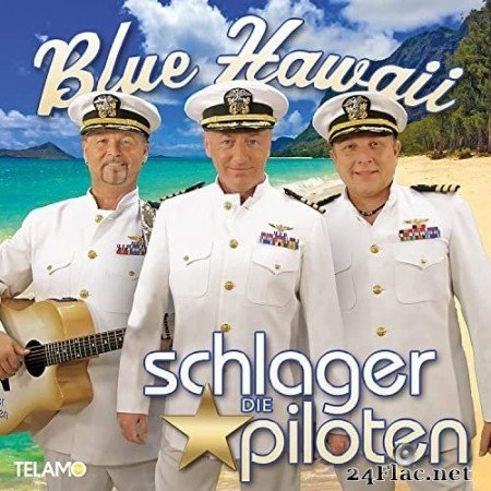 Die Schlagerpiloten - Blue Hawaii (2021) Hi-Res