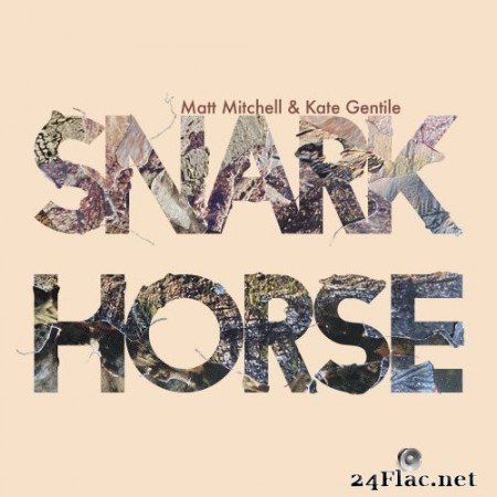 Matt Mitchell - Snark Horse (2021) Hi-Res