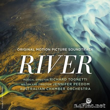 Australian Chamber Orchestra - River (Original Motion Picture Soundtrack) (2021) [Hi-Res 24B-48kHz] FLAC