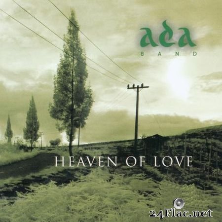 Ada Band - Heaven Of Love (2004) [16B-44.1kHz] FLAC