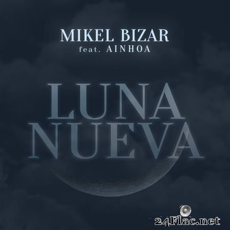Mikel Bizar - Luna Nueva (2021) [16B-44.1kHz] FLAC