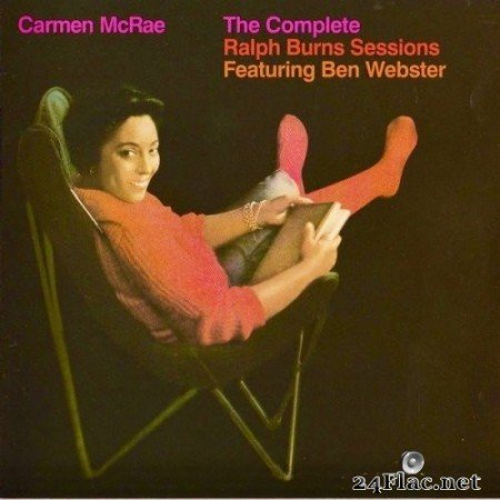 Carmen McRae - The Complete Ralph Burns Sessions Featuring Ben Webster (2021) Hi-Res