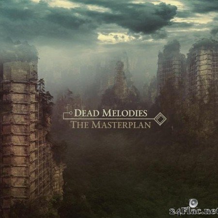 Dead Melodies - The Masterplan (2020) [FLAC (tracks)]