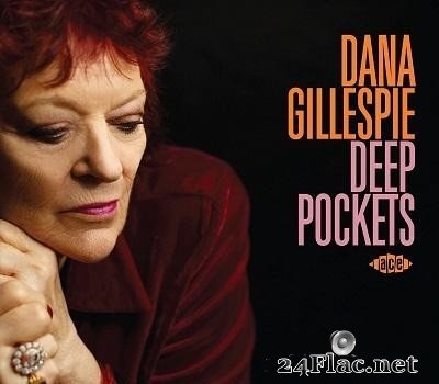 Dana Gillespie - Deep Pockets (2021) [FLAC (tracks)]