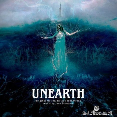 Jane Saunders - Unearth (Original Motion Picture Soundtrack) (2020) Hi-Res