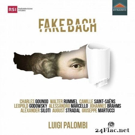 Luigi Palombi - Fake Bach - A Journey into Bach Arrangements (2021) [Hi-Res]