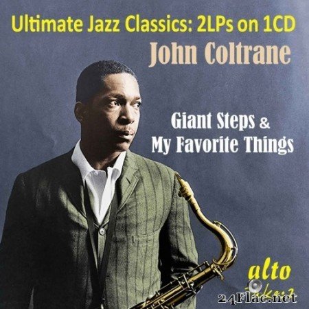 John Coltrane - Ultimate Jazz Classics: Giant Steps & My Favorite Things (Remastered) (1960/1961/2021) Hi-Res