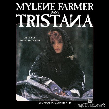 Mylene Farmer - Tristana (Bande originale du clip) (1987) Hi-Res