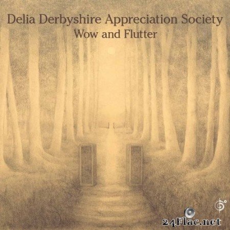 Delia Derbyshire Appreciation Society - Wow and Flutter (2018) Hi-Res