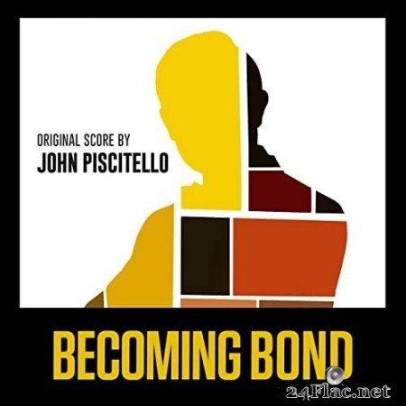 John Piscitello - Becoming Bond (Original Score) (2020) Hi-Res
