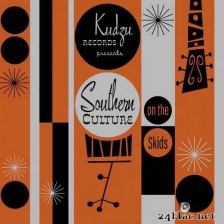Southern Culture On The Skids - Kudzu Records Presents (2020) Hi-Res