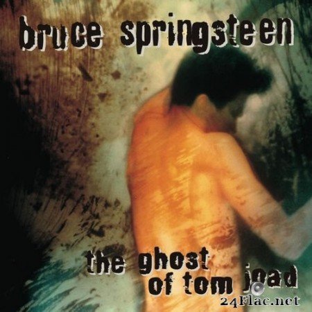 Bruce Springsteen - The Ghost of Tom Joad (2016) Hi-Res