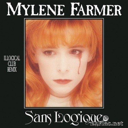 Mylene Farmer - Sans logique (1989) Hi-Res