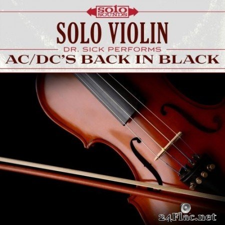 Dr. Sick - AC-DC Back in Black: Solo Violin (2017) Hi-Res