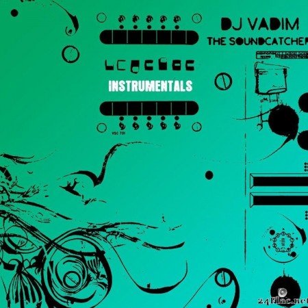 DJ Vadim - The Soundcatcher Instrumentals (2021) [FLAC (tracks)]