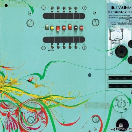 DJ Vadim - The Soundcatcher (2007) [FLAC (tracks + .cue)]
