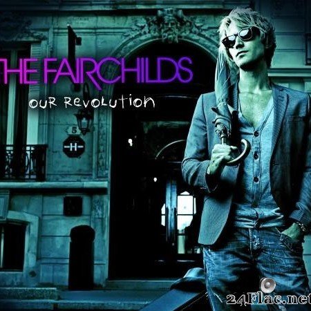 The Fairchilds - Our Revolution (2011) [FLAC (tracks +.cue)]