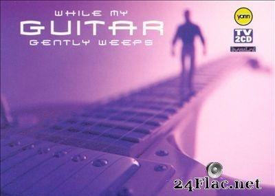 VA - While My Guitar Gently Weeps (2001)  [FLAC (tracks)]