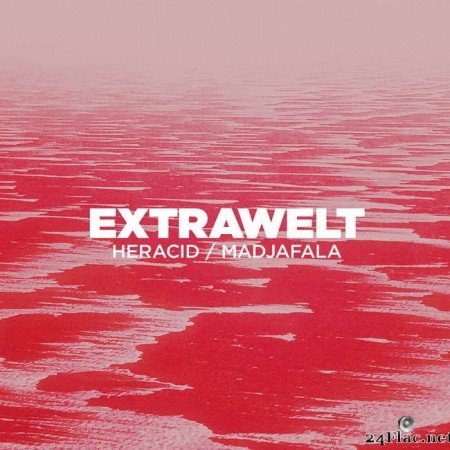 Extrawelt - Heracid / Madjafala (2021) [FLAC (tracks)]