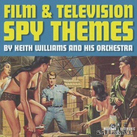 Keith Williams & His Orchestra - Film & Television Spy Themes (2019) Hi-Res